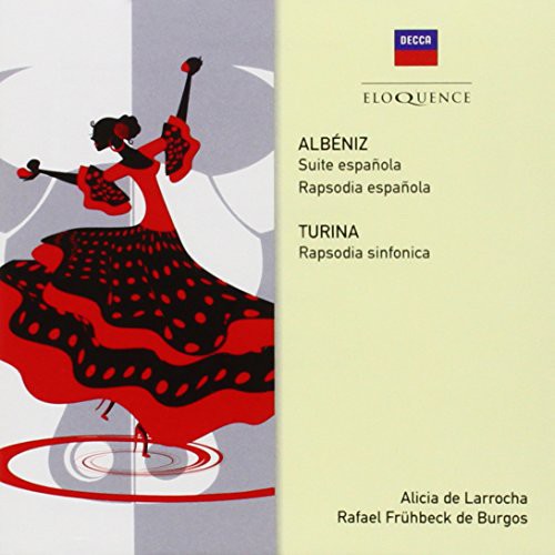 ALBENIZ & TURINA: RHAPSODIES - DE LARROCHA, DE BURGOS