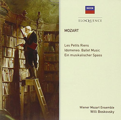 MOZART: LES PETITS RIENS, IDOMENEO BALLET MUSIC, EIN MUSIKALSICHER SPASS - VIENNA MOZART ENSEMBLE, BOSKOVSKY