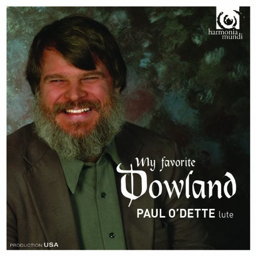 MY FAVORITE DOWLAND - PAUL O'DETTE