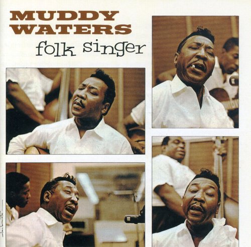 MUDDY WATERS: FOLK SINGER