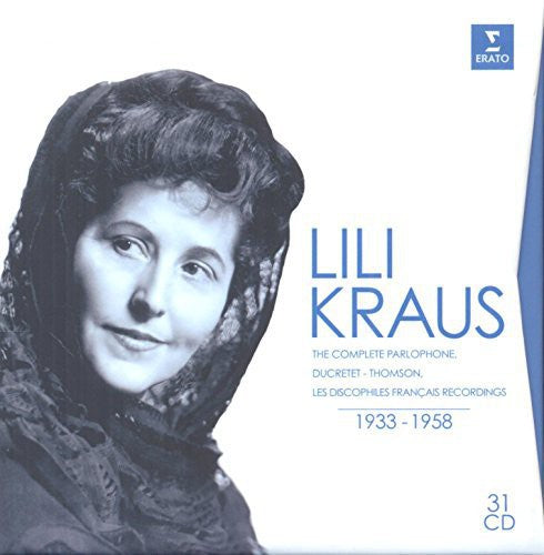 LILI KRAUS: Complete Parlophone, Ducretet – Thomson & Discophiles Français Recordings (31 CDs)