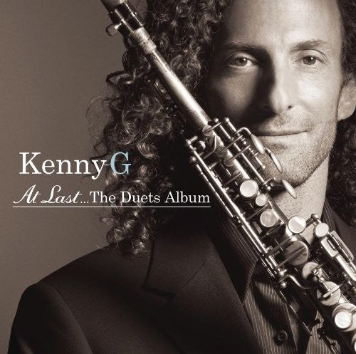 KENNY G: AT LAST - THE DUETS ALBUM