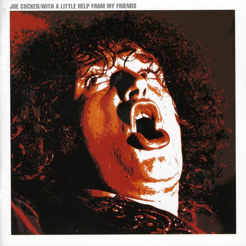 JOE COCKER: WITH A LITTLE HELP FROM MY FRIENDS