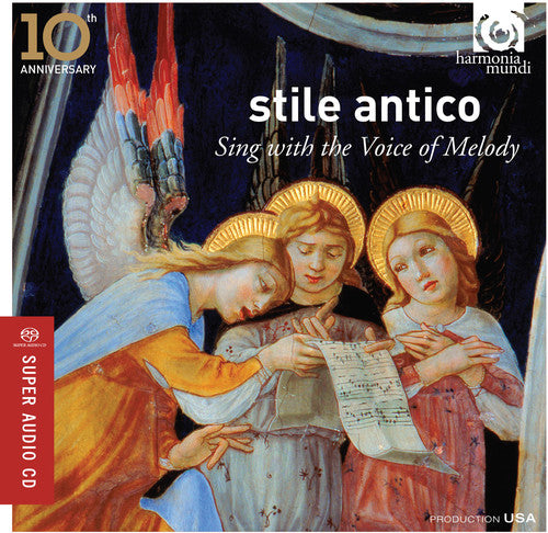 SING WITH THE VOICE OF MELODY - BYRD / GIBBONS / TALLIS / STILE ANTICO ...