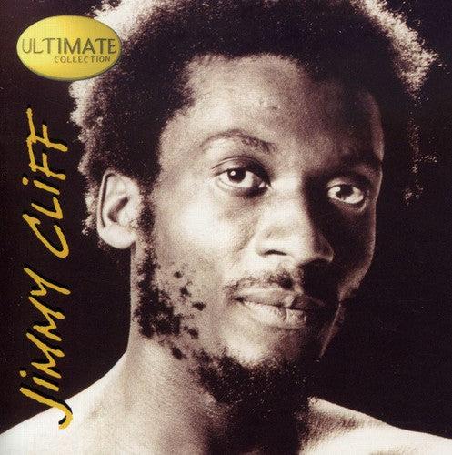 JIMMY CLIFF: ULTIMATE COLLECTION