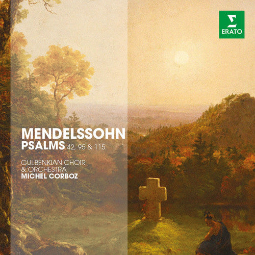 MENDELSSOHN: Psalms 42, 95, 115 - Corboz, Gulbekenian Choir