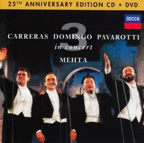 THREE TENORS 25TH ANNIVERSARY - PAVAROTTI / DOMINGO / CARRERAS / MEHTA
