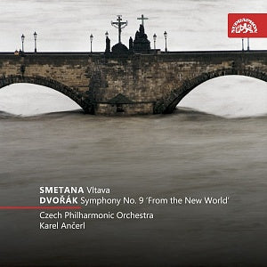 SMETANA: Vltava; DVORAK: Symphony No. 9 - Czech Philharmonic Orchestra, Karel Ancerl