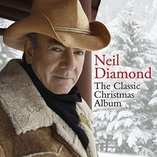 NEIL DIAMOND: THE CLASSIC CHRISTMAS ALBUM