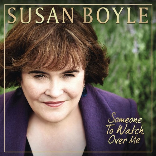 SUSAN BOYLE: SOMEONE TO WATCH OVER ME