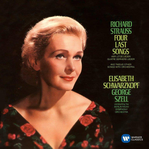 STRAUSS, R:  Vier Lezte Lieder - 12 Orchestral Songs - Schwarzkopf, Szell, Philharmonia Orchestra