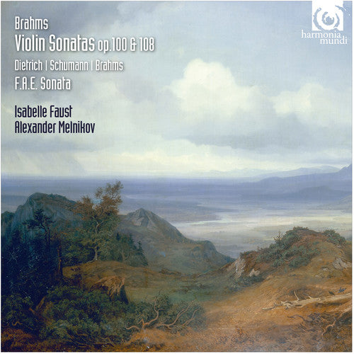 BRAHMS: Violin Sonatas Nos. 2 & 3 - Isabelle Faust, Alexander Melnikov