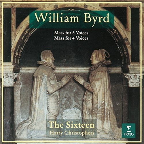 Byrd: Mass for 4 Voices & Mass for 5 Voices - The Sixteen, Harry Christophers (2 CDs)