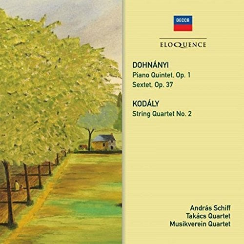 DOHNANYI: PIANO QUINTET; SEXTET; KODALY: STRING QUARTET NO. 2 - ANDRAS SCHIFF, TAKACS QUARTET, MUSICVEREIN QUARTET