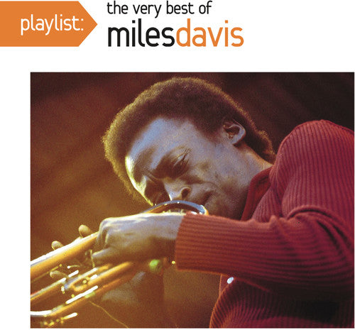 MILES DAVIS: PLAYLIST - THE BEST OF MILES DAVIS