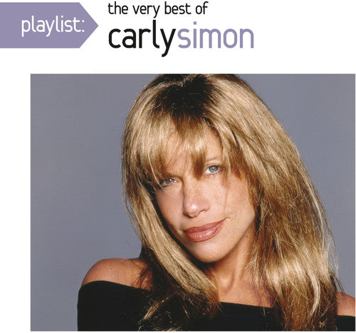 CARLY SIMON: PLAYLIST - THE VERY BEST OF CARLY SIMON