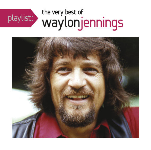 WAYLON JENNINGS: PLAYLIST - VERY BEST OF WAYLON JENNINGS