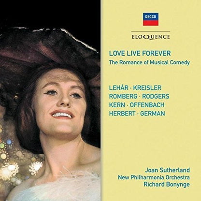 LONG LIVE FOREVER: THE ROMANCE OF MUSICAL COMEDY - SUTHERLAND, BONYNGE (2 CDS)