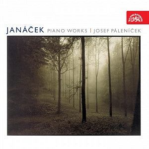 JANACEK: Piano Works - Josef Páleníček, Czech Philharmonic Chamber Ensemble & Wind Ensemble (2 CDs)