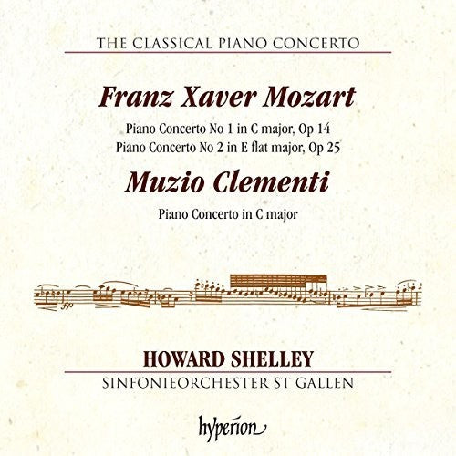 The Classical Piano Concerto - Mozart, Franz Xaver & Clementi: Piano Concertos - Howard Shelley, Sinfonieorchester St Gallen