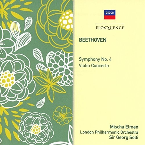 BEETHOVEN: VIOLIN CONCERTO; SYMPHONY NO. 4 - SOLTI, ELMAN, LONDON PHILHARMONIC