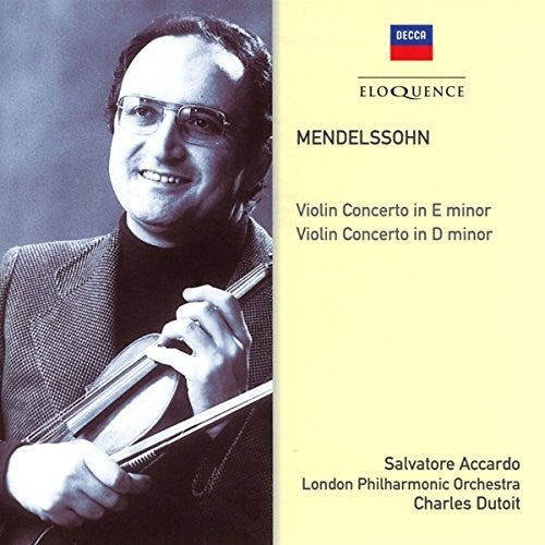 MENDELSSOHN: VIOLIN CONCERTOS - ACCARDO, DUTOIT, LONDON PHILHARMONIC