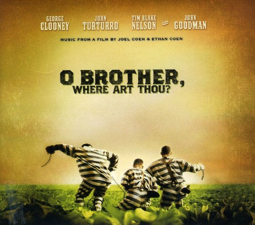 O BROTHER WHERE ART THOU: ORIGINAL SOUNDTRACK