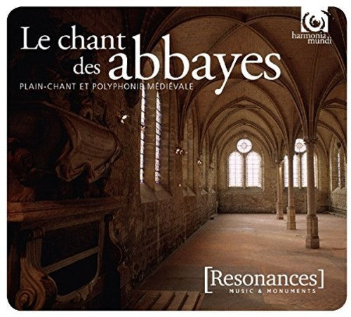 Le Chant Des Abbayes