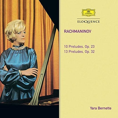 RACHMANINOV: PRELUDES, OP. 23 & OP. 32 - YARA BERNETTE