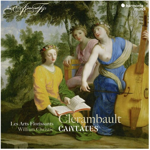 Clerambault: Cantatas - Les Arts Florissants, William Christie