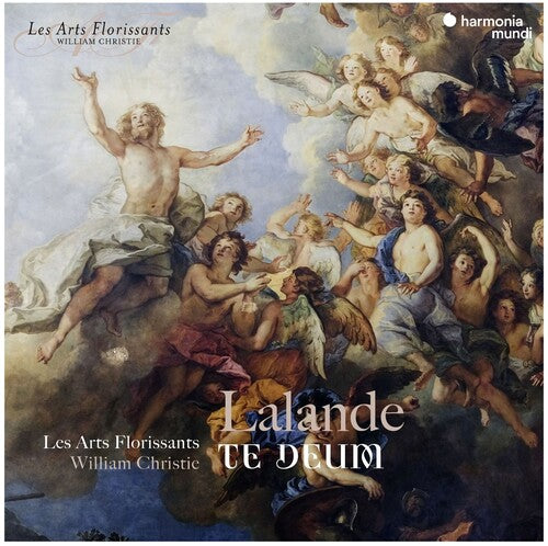 De Lalande: Te Deum - Les Arts Florissants, William Christie