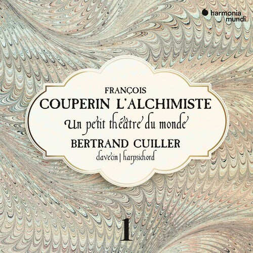 Couperin: Complete Works For Harpsichord, Vol. 1 - "Un petit theatre du monde" - Bertrand Cuiller (2 CDs)