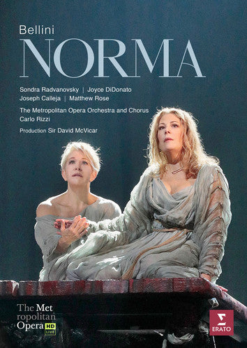 Bellini: Norma (Metropolitan Opera Live Recording) - Sondra Radvanovsky (BluRay)