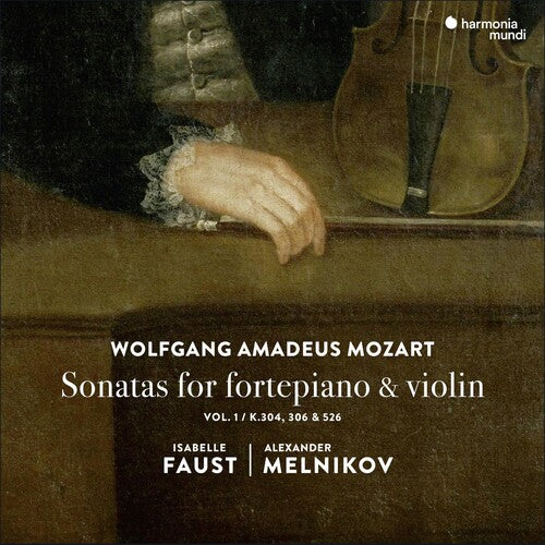 Mozart: Sonatas For Fortepiano & Violin, Vol. 1 - Isabelle Faust, Alexander Melnikov