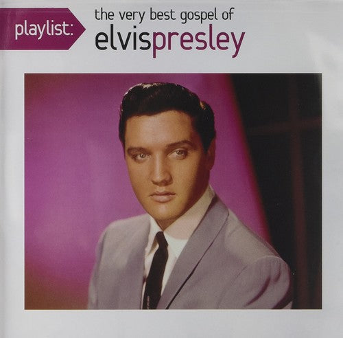 ELVIS PRESLEY: PLAYLIST - THE VERY BEST GOSPEL