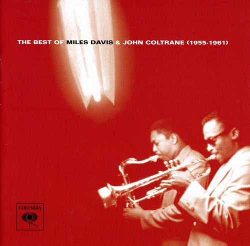 MILES DAVIS & JOHN COLTRANE - THE BEST OF (1956-1961)