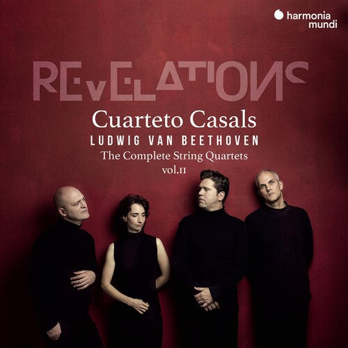 BEETHOVEN: REVELATIONS - COMPLETE STRING QUARTETS, VOL. 2 - CUARTETO CASALS