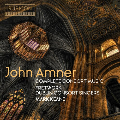 Amner: Complete Consort Music - Fretwork