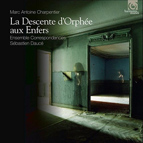 Charpentier: La Descente D'Orphee Aux Enfers - Ensemble Correspondances