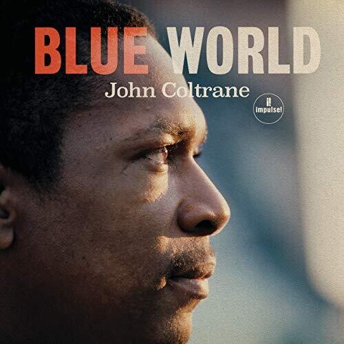 JOHN COLTRANE: BLUE WORLD (2 CDS)