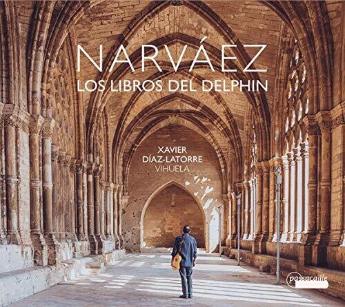 Narvaez: Los Libros del Delphin - Xavier Díaz-Latorre