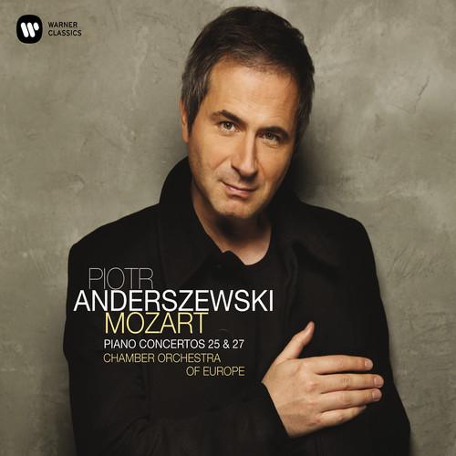 Mozart: Piano Concertos Nos. 25 & 27 - Piotr Anderszewski, Chamber Orchestra of Europe