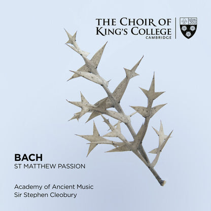 BACH: ST. MATTHEW PASSION - CHOIR OF KING'S COLLEGE, CAMBRIDGE; ACADEMY OF ANCIENT MUSIC (3 HYBRID SACD)