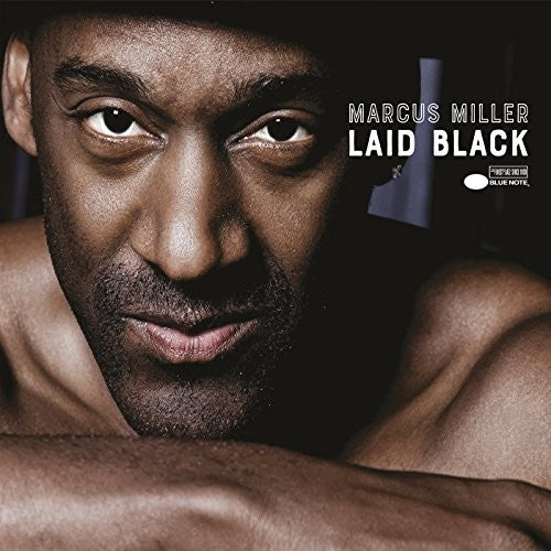 MARCUS MILLER: LAID BLACK
