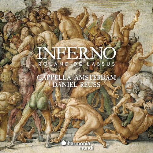 de Lassus: Inferno - Capella Amsterdam