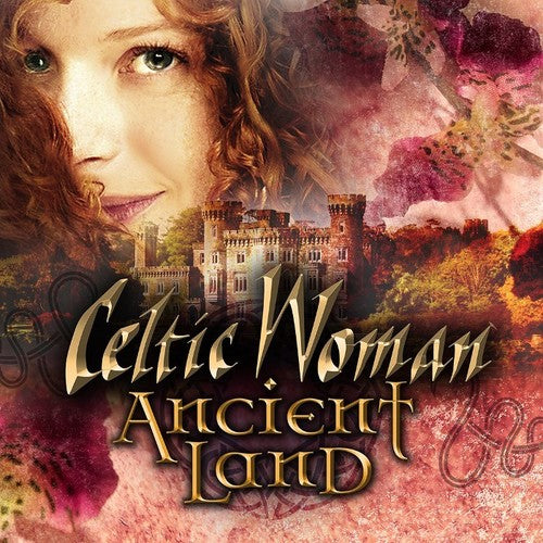 CELTIC WOMAN: ANCIENT LAND