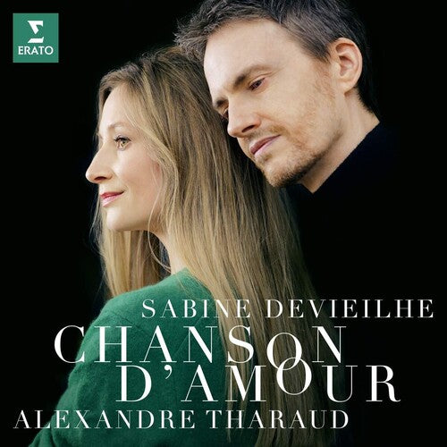 Chanson d'amour: Faure, Debussy, Roussel, Ravel, Poulenc - Sabine Devieilhe, Alexandre Tharaud