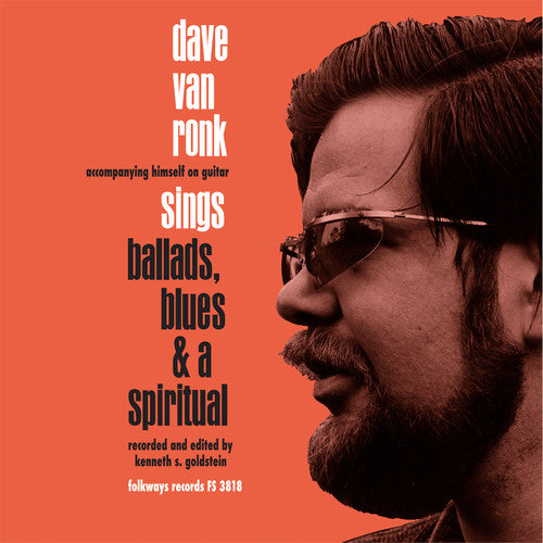 DAVE VAN RONK: BALLADS, BLUES & A SPIRITUAL (LP)