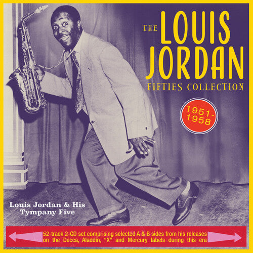 LOUIS JORDAN & HIS TYMPANY FIVE: FIFTIES COLLECTION 1951-58