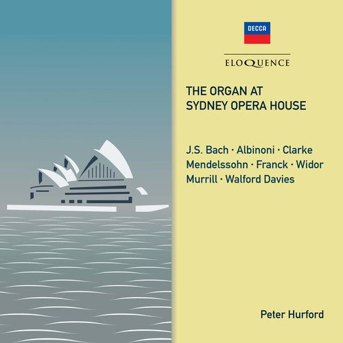 PETER HURFORD: THE ORGAN AT THE SYDNEY OPERA HOUSE